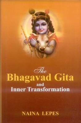 The Bhagavad Gita: and Inner Transformation (Hardback)