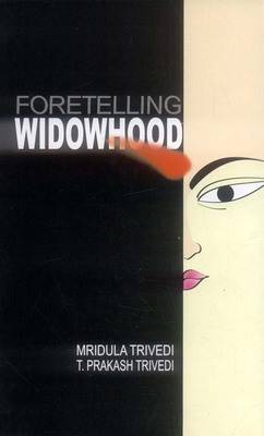 Foretelling Widowhood (Hardback)