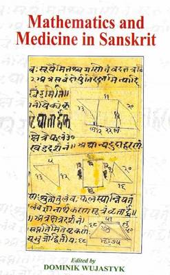 Mathematics and Medicine in Sanskrit (Hardback)