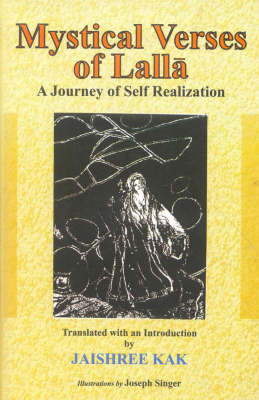 Mystical Verses of Lalla: A Journey of Self Realization (Hardback)