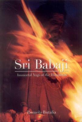 Sri Babaji: Immortal Yogi of the Himalayas (Paperback)