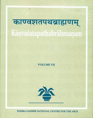 Kanvasatapathabrahmanam: v. 7 (Hardback)