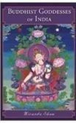 Buddhist Goddesses of India (Hardback)