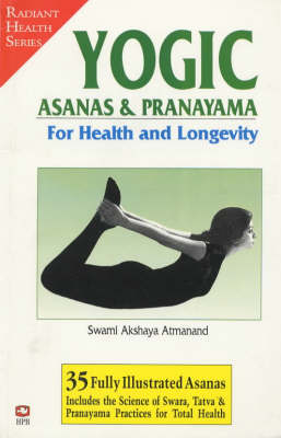 Yogic Asanas and Pranayama (Paperback)