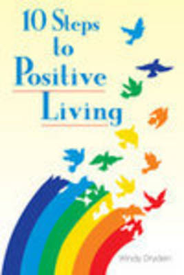 10 Steps to Positive Living (Paperback)