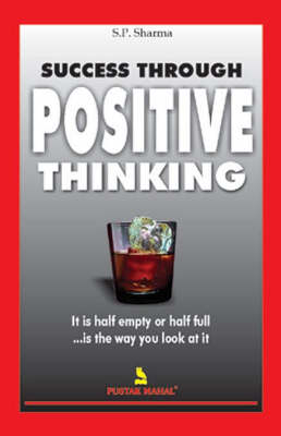 Success Through Positive Thinking (Paperback)