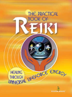 The Practical Book of Reiki (Paperback)