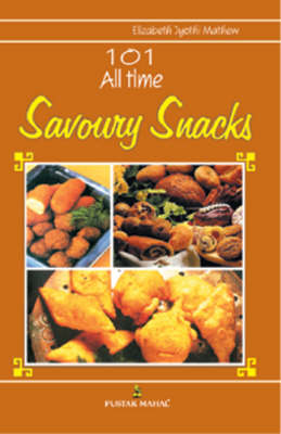 101 All Time Savoury Snacks (Paperback)