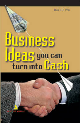 Business Ideas You Can Turn into Cash (Paperback)