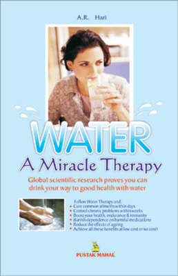 Water: A Miracle Therapy (Paperback)