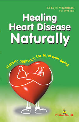 Healing Heart Disease Naturally (Paperback)