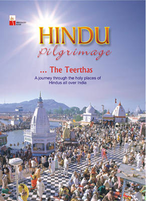 Improve Your Presentation Skills: A Journey Through the Holy Places of Hindus All Over India