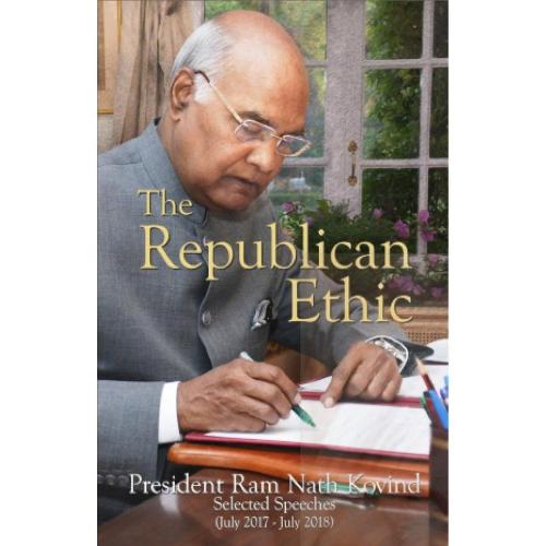 The Republican Ethic - Rashtrapati Bhawan Series (Hardback)