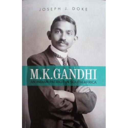 M.K. Gandhi:: An Indian Patriot In South Africa (Paperback)