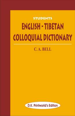Students English-Tibetan Colloquial Dictionary (Hardback)