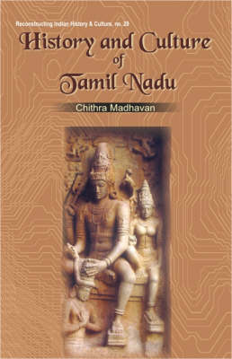 History and Culture of Tamil Nadu (Paperback)
