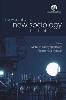 Towards a New Sociology in India (Paperback)