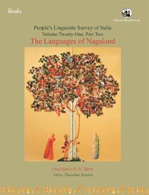 The Languages of Nagaland People Linguistic Survey of India: Volume 21, Part 2 (Paperback)