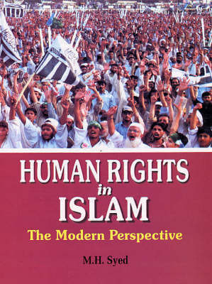Human Rights in Islam: The Modern Perspective (Hardback)