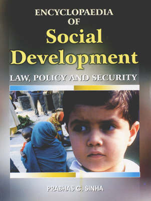 Encyclopaedia of Social Development, Law, Policy and Security (Hardback)