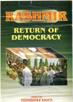 Kashmir: Return of Democracy (Hardback)