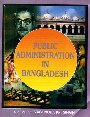 Public Administration in Bangladesh (Hardback)