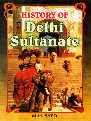 History of Delhi Sultanate (Hardback)