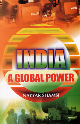 India: A Global Power (Hardback)