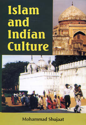 Islam and Indian Culture (Hardback)