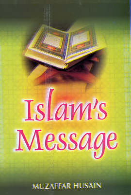 Islam's Message (Hardback)