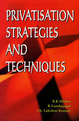 Privatisation Strategies and Techniques (Hardback)