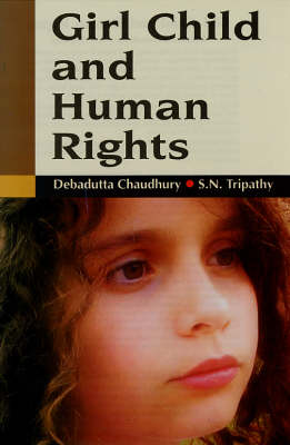 Girl Child and Human Rights (Hardback)