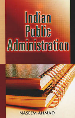 Indian Public Administration (Hardback)