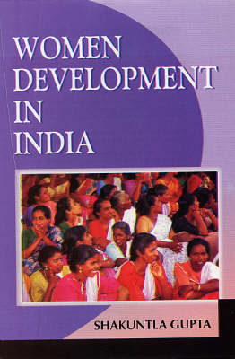 Women Development in India (Hardback)