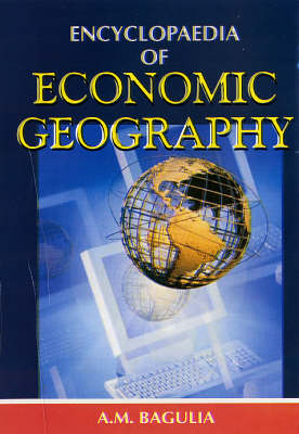 Encyclopaedia of Economic Geography (Hardback)