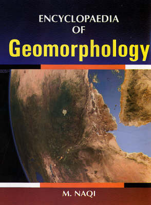Encyclopaedia of Geomorphology (Hardback)