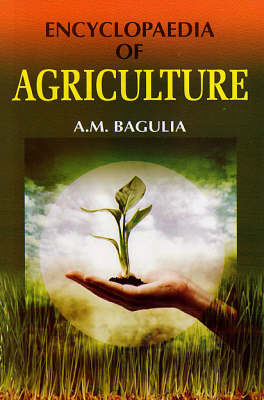 Encyclopaedia of Agriculture (Hardback)