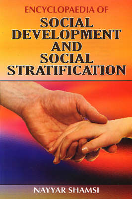 Encyclopaedia of Social Development and Social Stratification (Hardback)