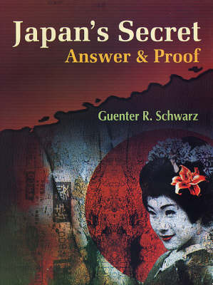 Japan's Secret: Answer and Proof (Hardback)