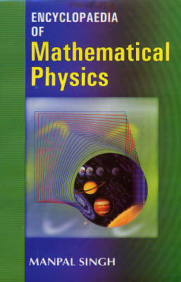 Encyclopaedia of Mathematical Physics (Hardback)