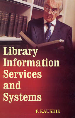 Library Information Services and Systems (Hardback)