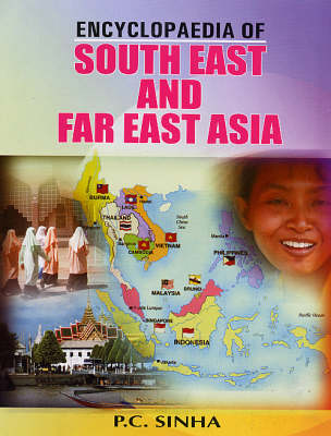 Encycloapedia of South East and East Asia (Hardback)