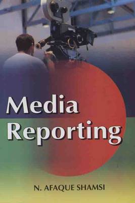 Media Reporting (Hardback)