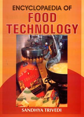 Encyclopaedia of Food Technology (Hardback)