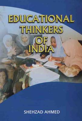 Educational Thinkers of India (Hardback)