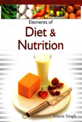 Elements of Diet and Nutriiton (Hardback)