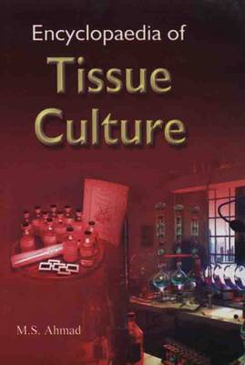 Encyclopaedia of Tissue Culture (Hardback)