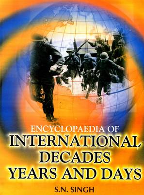 Encyclopaedia of International Decades Years and Days (Hardback)
