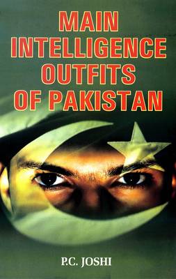 Main Intelligence Outfits of Pakistan (Paperback)