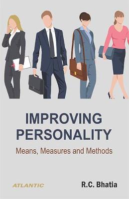 Improving Personality: Means, Measures and Methods (Paperback)